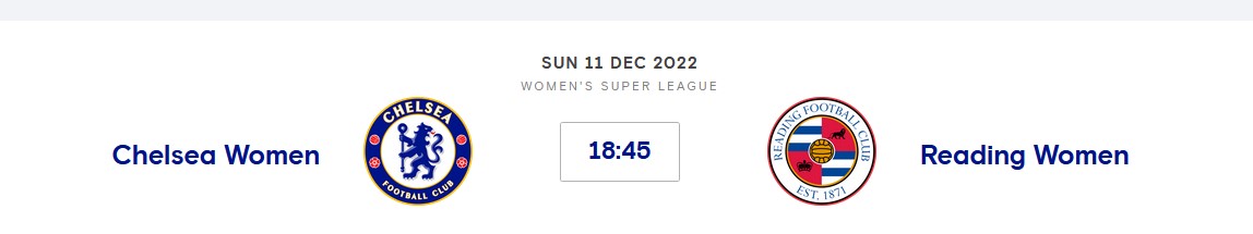 Chelsea Women V Reading Women (WSL) Sun 11th December 2022