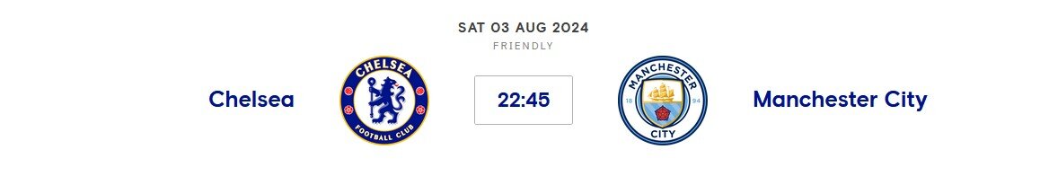 Chelsea v Manchester City (Friendly) Sat 3rd Aug 2024 22:45 GMT