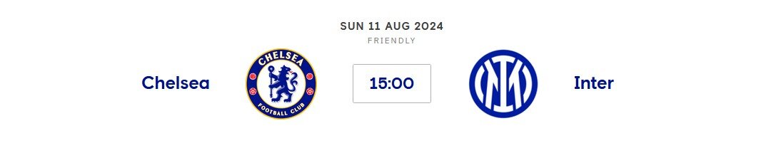 Chelsea v Inter Milan (Friendly) Sun 11th Aug 2024 15:00 GMT