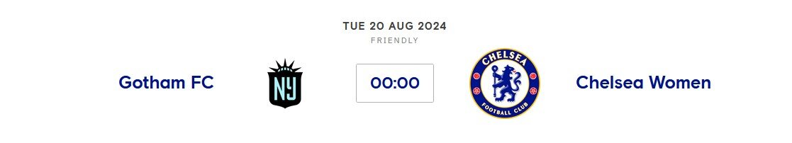Gotham FC Women v Chelsea Women (Friendly) Tue 20th Aug 2024 12AM GMT
