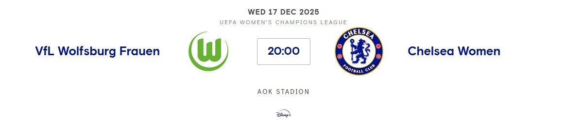 Wolfsburg Women v Chelsea Women (WCL) Wed 17th Dec 2025 20:00 GMT